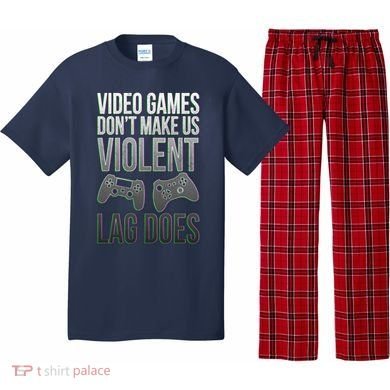 Video Games Doesn't Make Me Violent Lagging Does Gamer Pajama Set