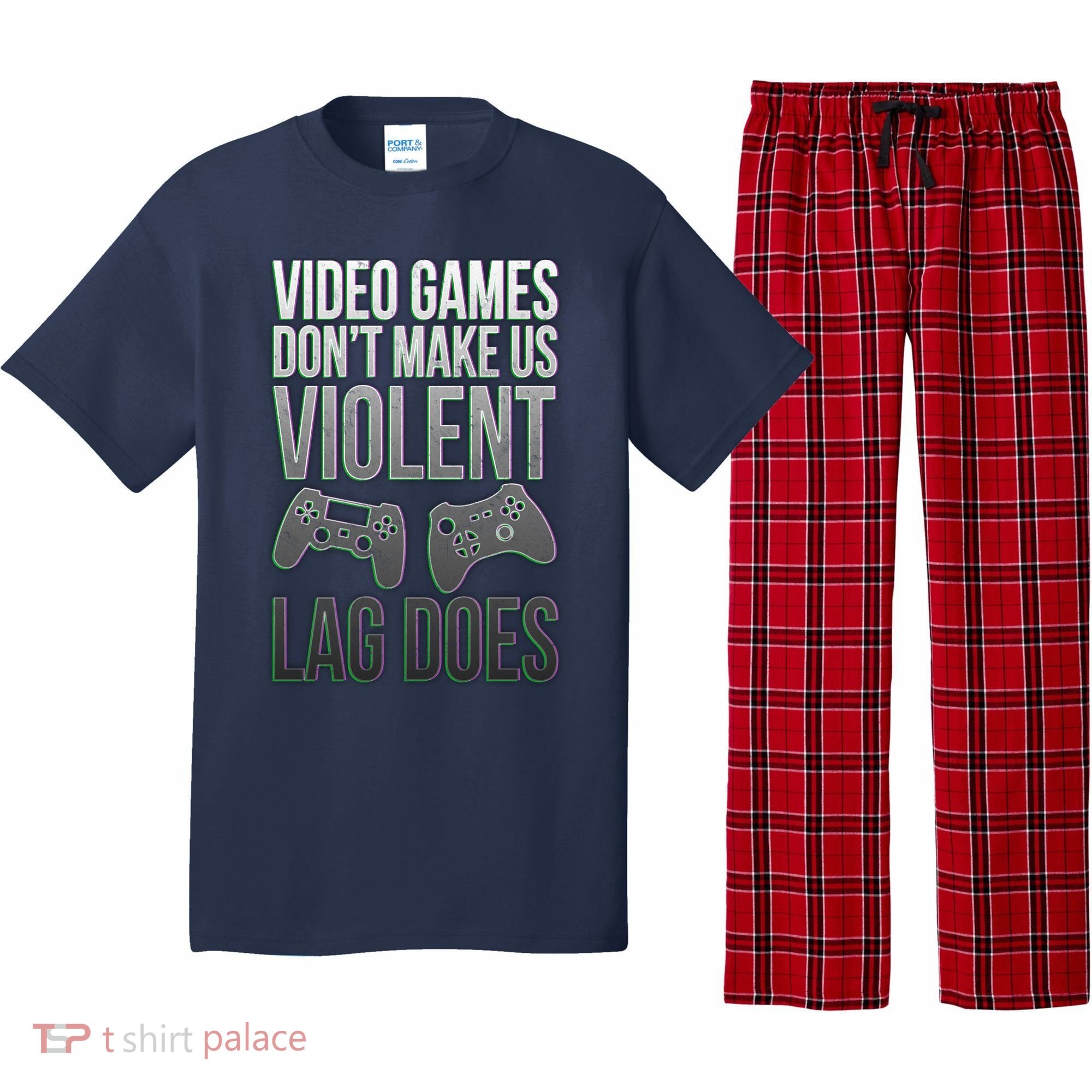 Video Games Doesn't Make Me Violent Lagging Does Gamer Pajama Set