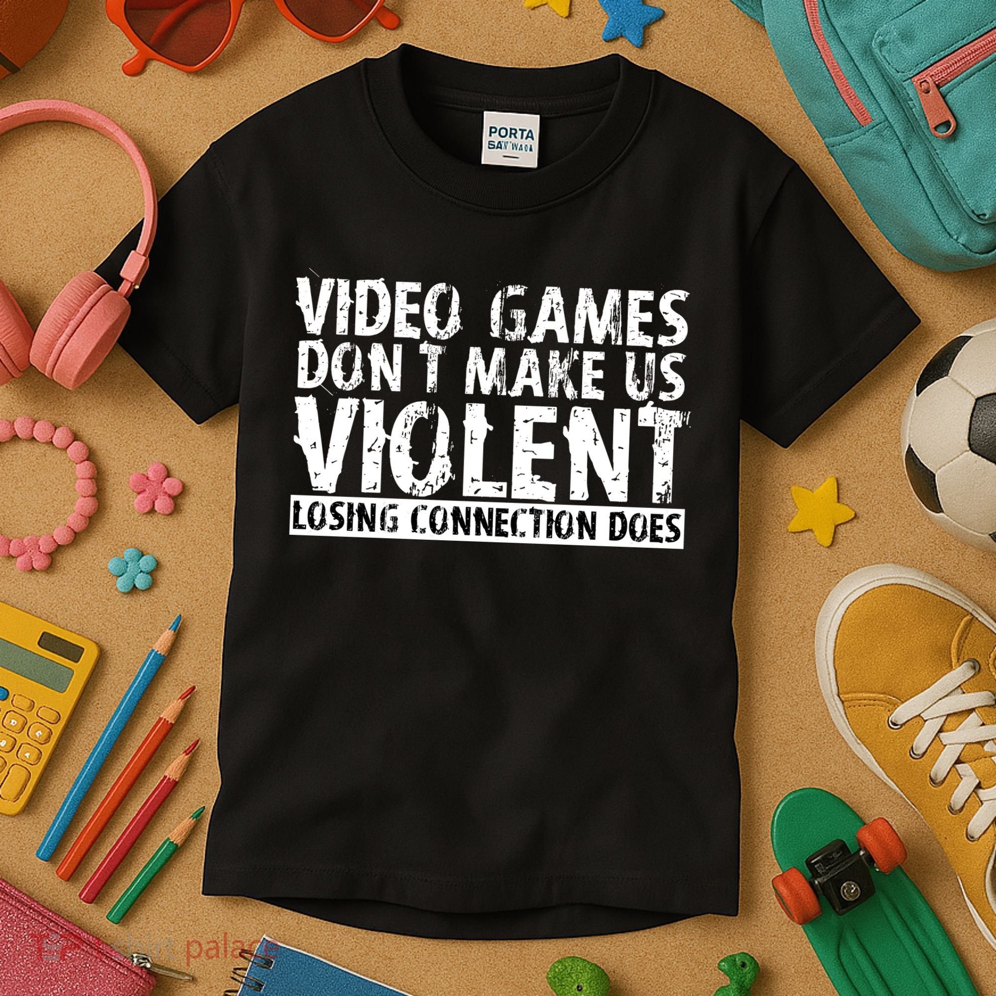 Video Games Don't Makes Us Violent Losing Connection Does Kids T-Shirt