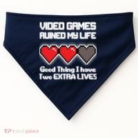 Video Games Ruined My Life Good Thing I Have Two Extra Lives USA-Made Doggie Bandana thumb 0