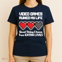 Video Games Ruined My Life Good Thing I Have Two Extra Lives T-Shirt thumb 4