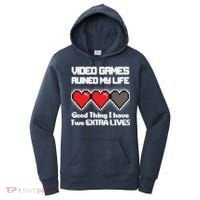 Video Games Ruined My Life Good Thing I Have Two Extra Lives Women's Hoodie thumb 0