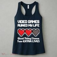 Video Games Ruined My Life Good Thing I Have Two Extra Lives Women's Tank Top thumb 3