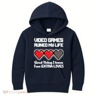 Video Games Ruined My Life Good Thing I Have Two Extra Lives Kids Hoodie thumb 0
