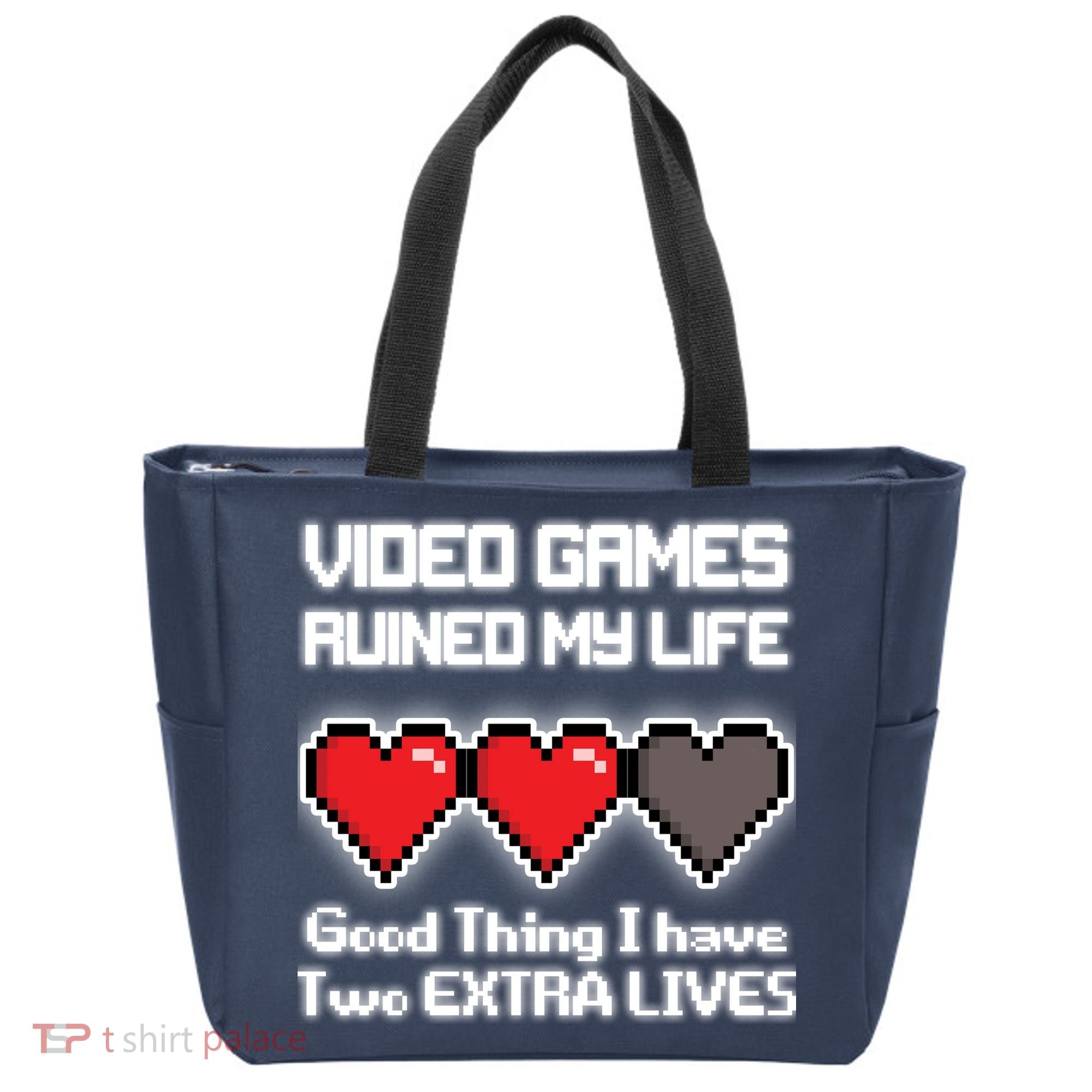 Video Games Ruined My Life Good Thing I Have Two Extra Lives Tote Bag
