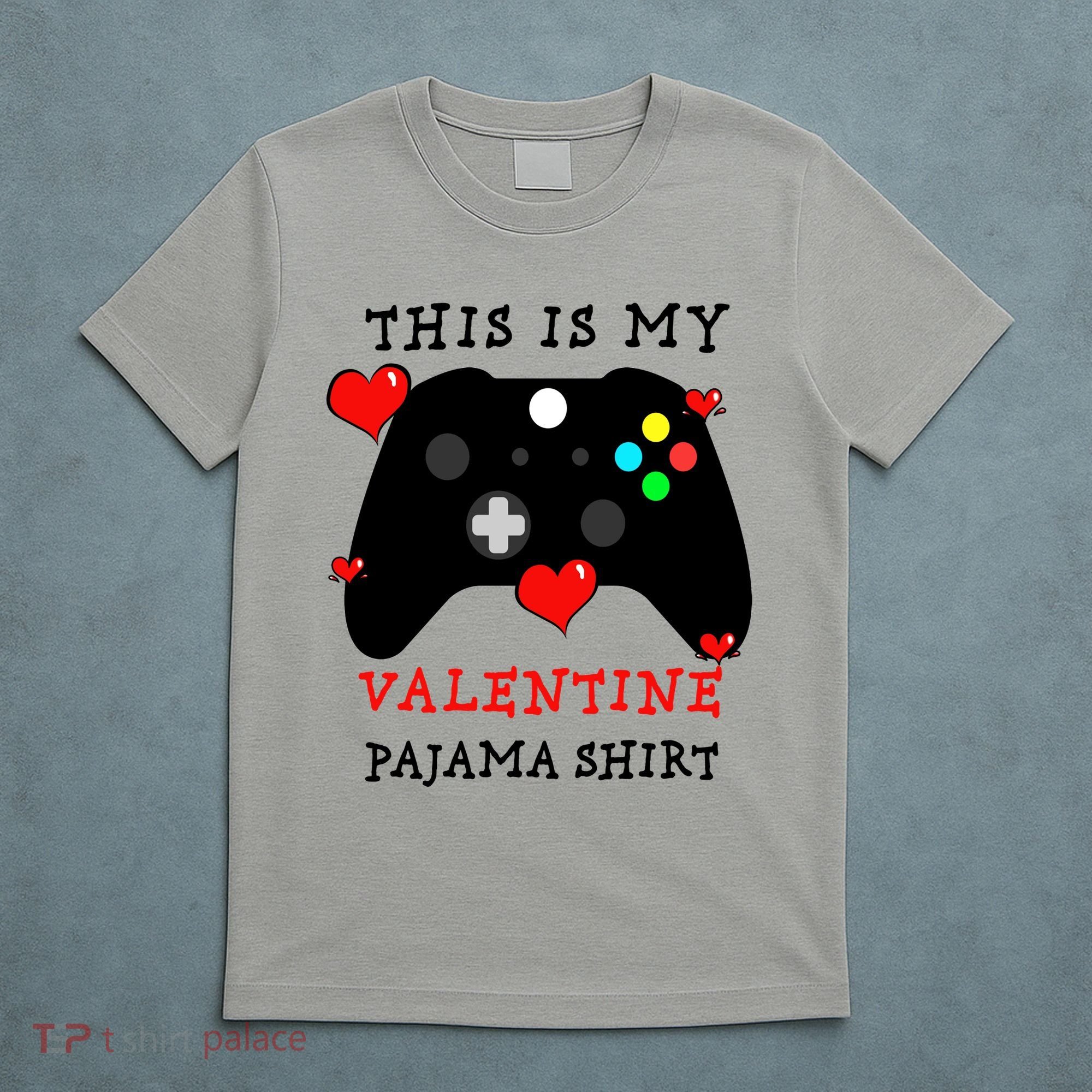 Video Games This Is My Valentine Pajama T-Shirt