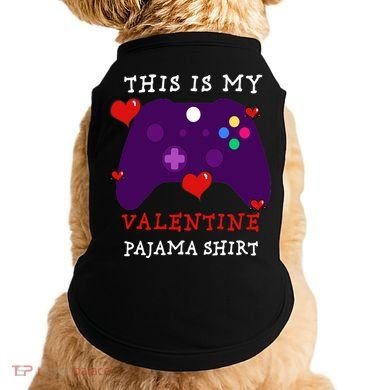 Video Games This Is My Valentine Pajama Doggie Tank