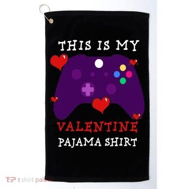 Video Games This Is My Valentine Pajama Golf Towel