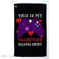 Video Games This Is My Valentine Pajama Golf Towel thumb 0