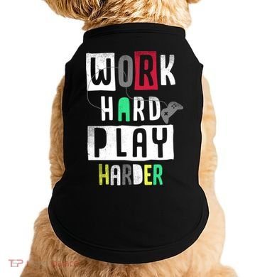 Video Games Work Hard Play Harder Gamer Doggie Tank