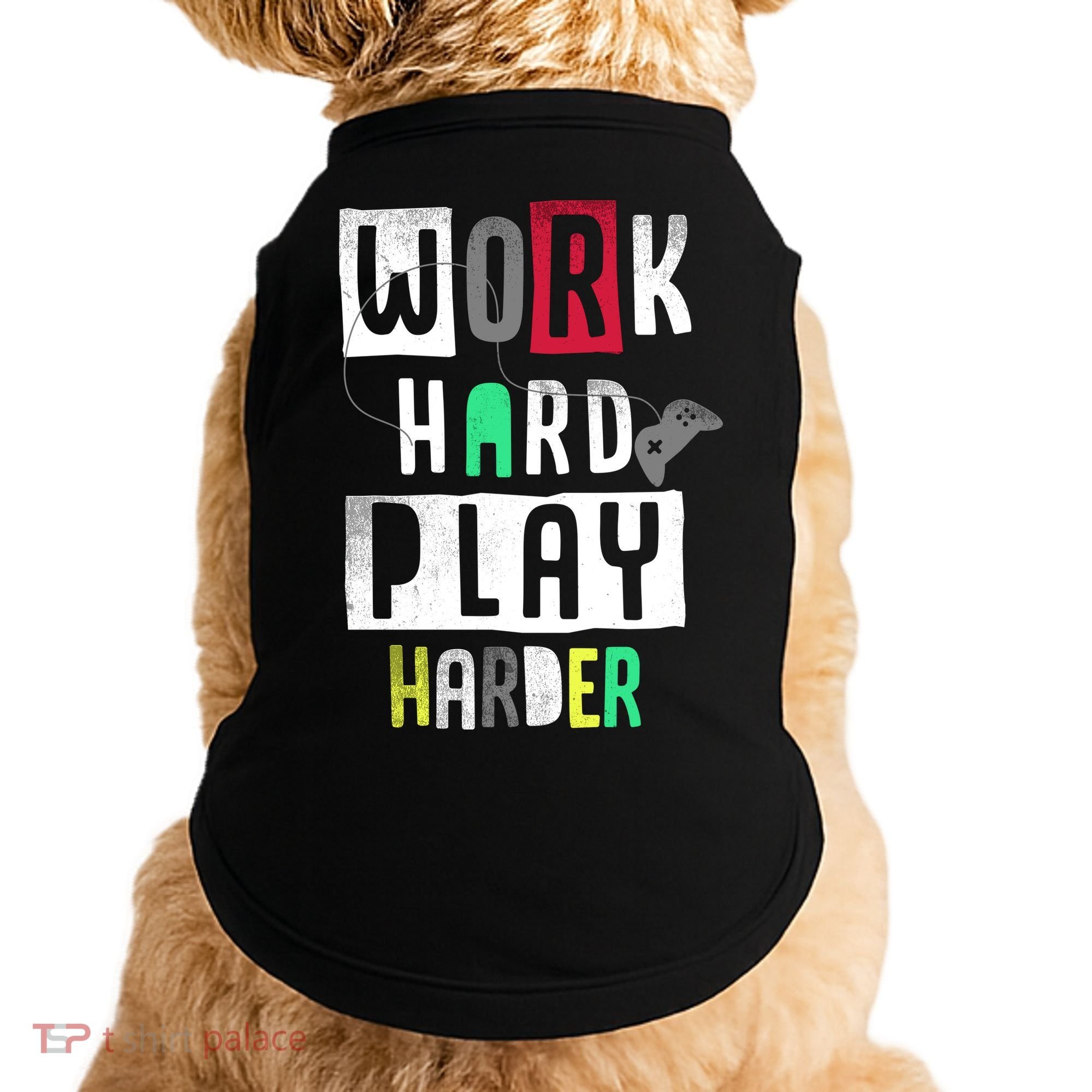 Video Games Work Hard Play Harder Gamer Doggie Tank