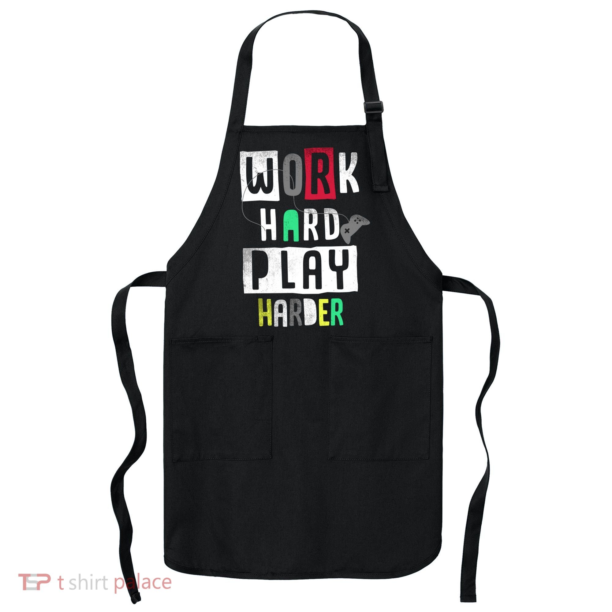 Video Games Work Hard Play Harder Gamer Apron
