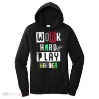 Video Games Work Hard Play Harder Gamer Women's Hoodie thumb 0