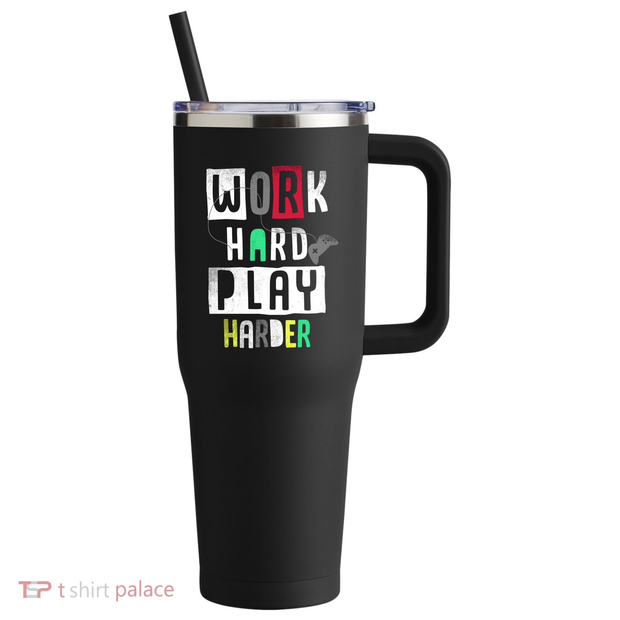 Video Games Work Hard Play Harder Gamer 40oz Vacuum Insulated Stainless Steel Travel Tumbler