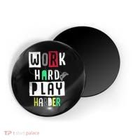 Video Games Work Hard Play Harder Gamer Magnet thumb 0