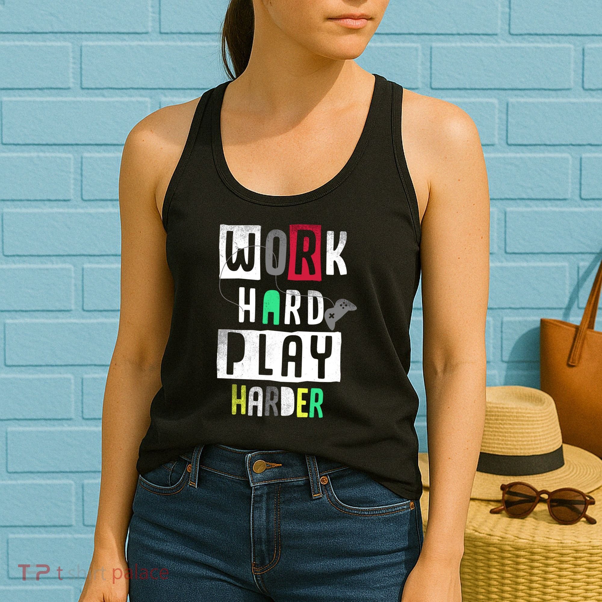 Video Games Work Hard Play Harder Gamer Women's Tank Top