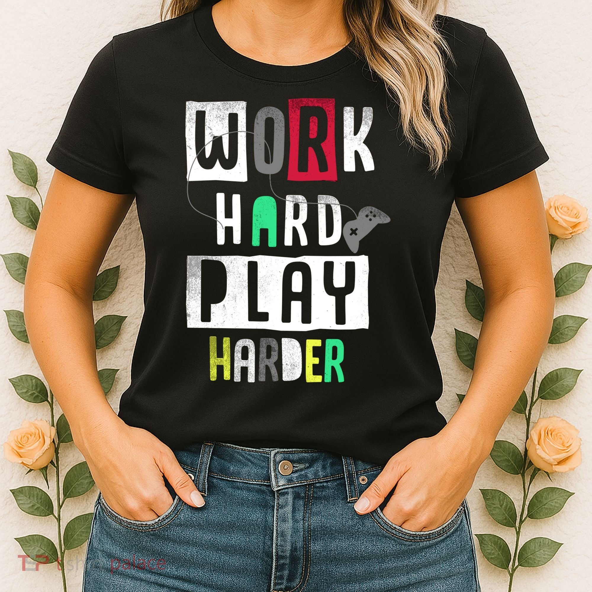 Video Games Work Hard Play Harder Gamer Women's T-Shirt