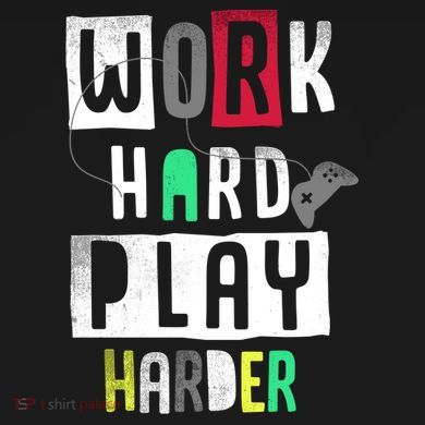 Video Games Work Hard Play Harder Gamer Women's T-Shirt