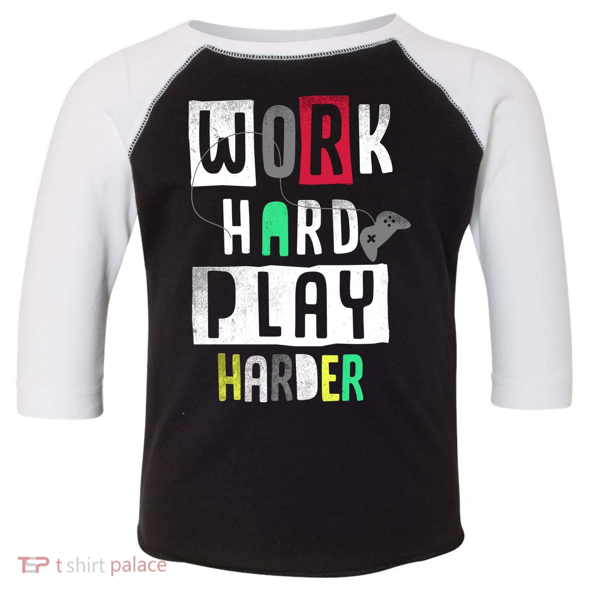 Video Games Work Hard Play Harder Gamer Toddler Fine Jersey T-Shirt