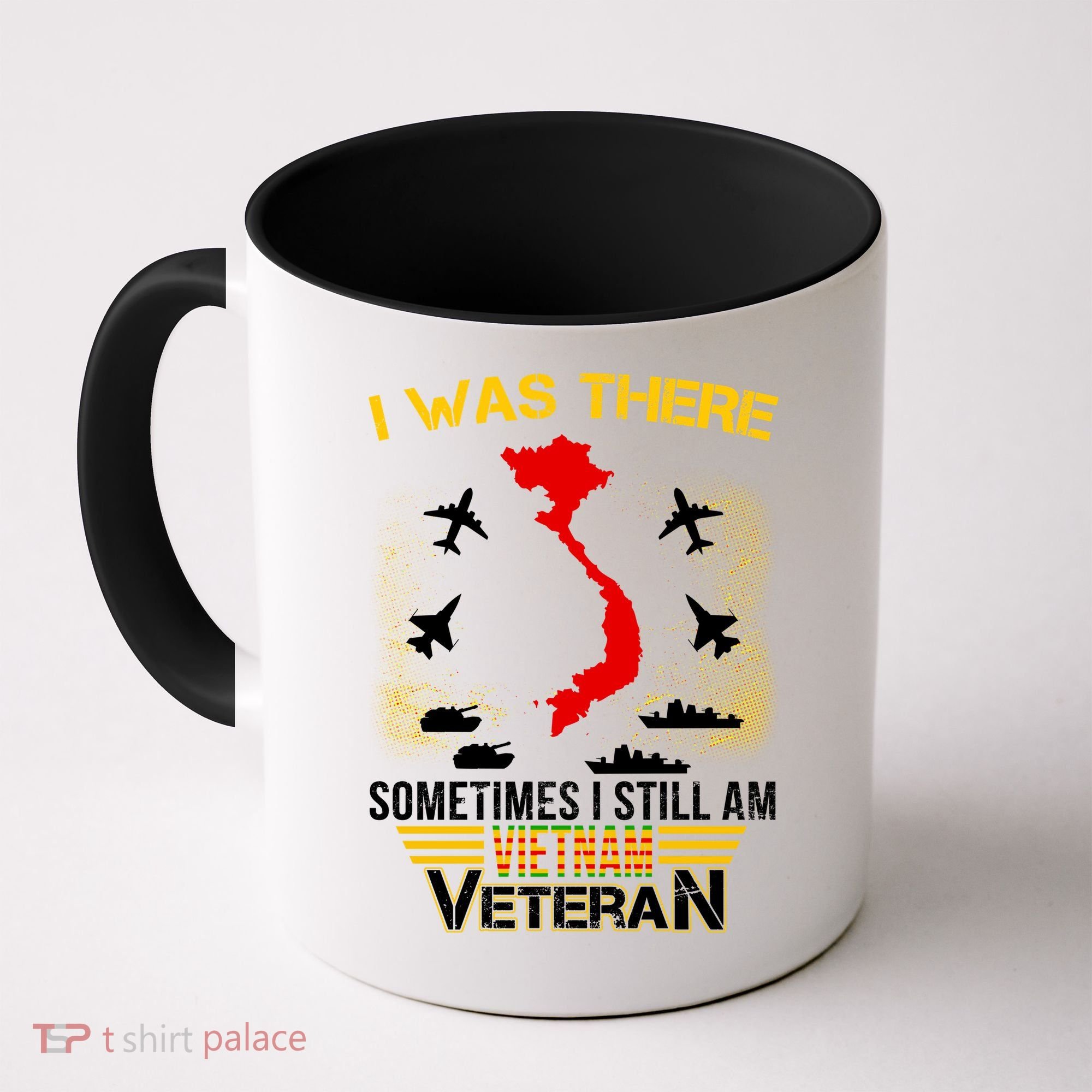 Vietnam Veteran I Was There Coffee Mug