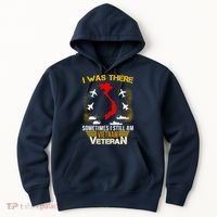 Vietnam Veteran I Was There Hoodie thumb 0