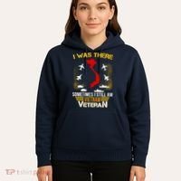 Vietnam Veteran I Was There Hoodie thumb 5