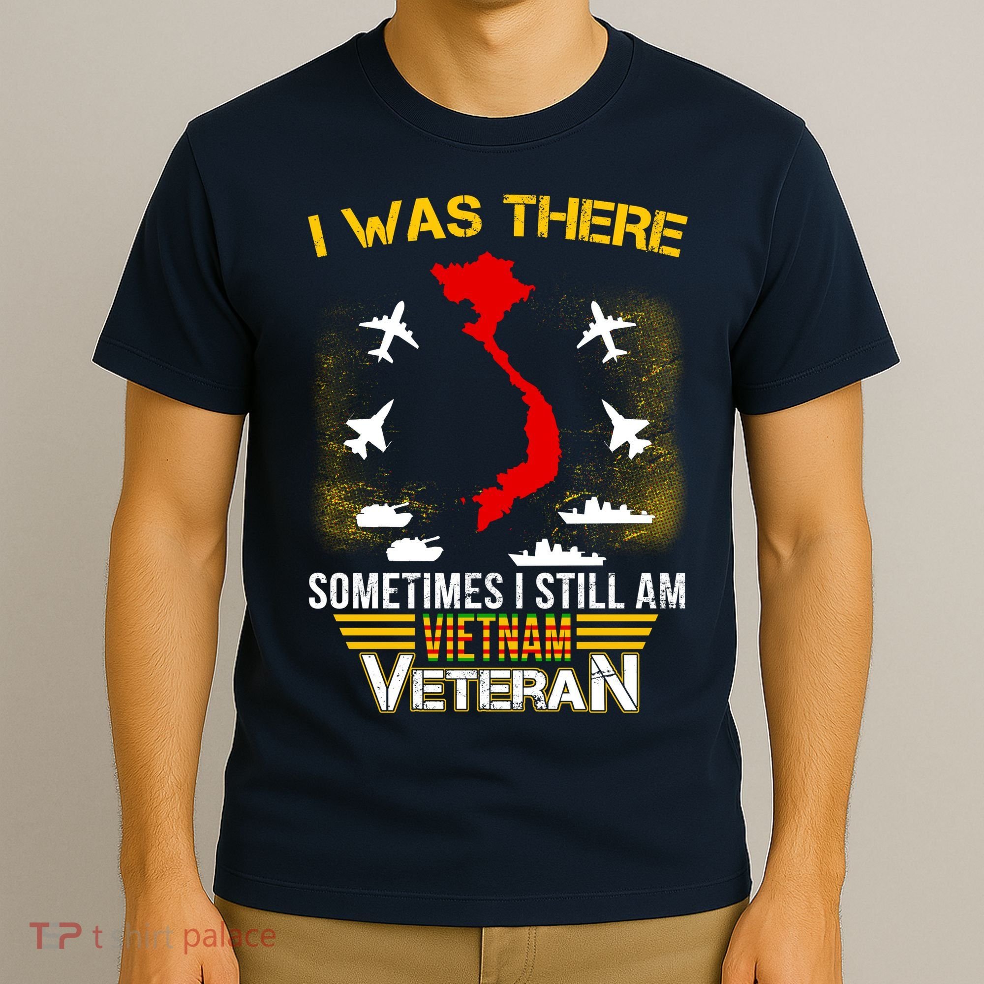 Vietnam Veteran I Was There T-Shirt