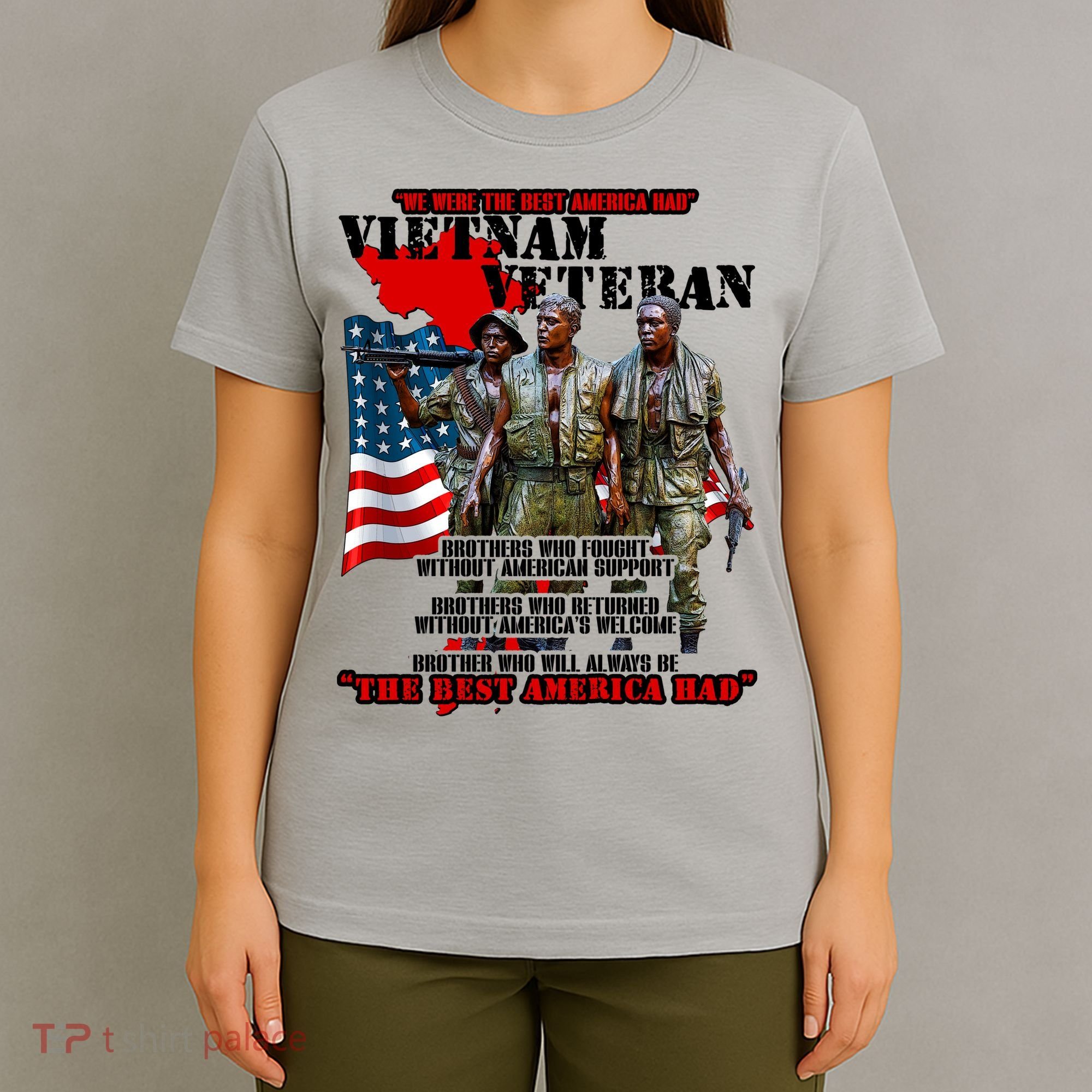 Vietnam Veteran The Best America Had T-Shirt