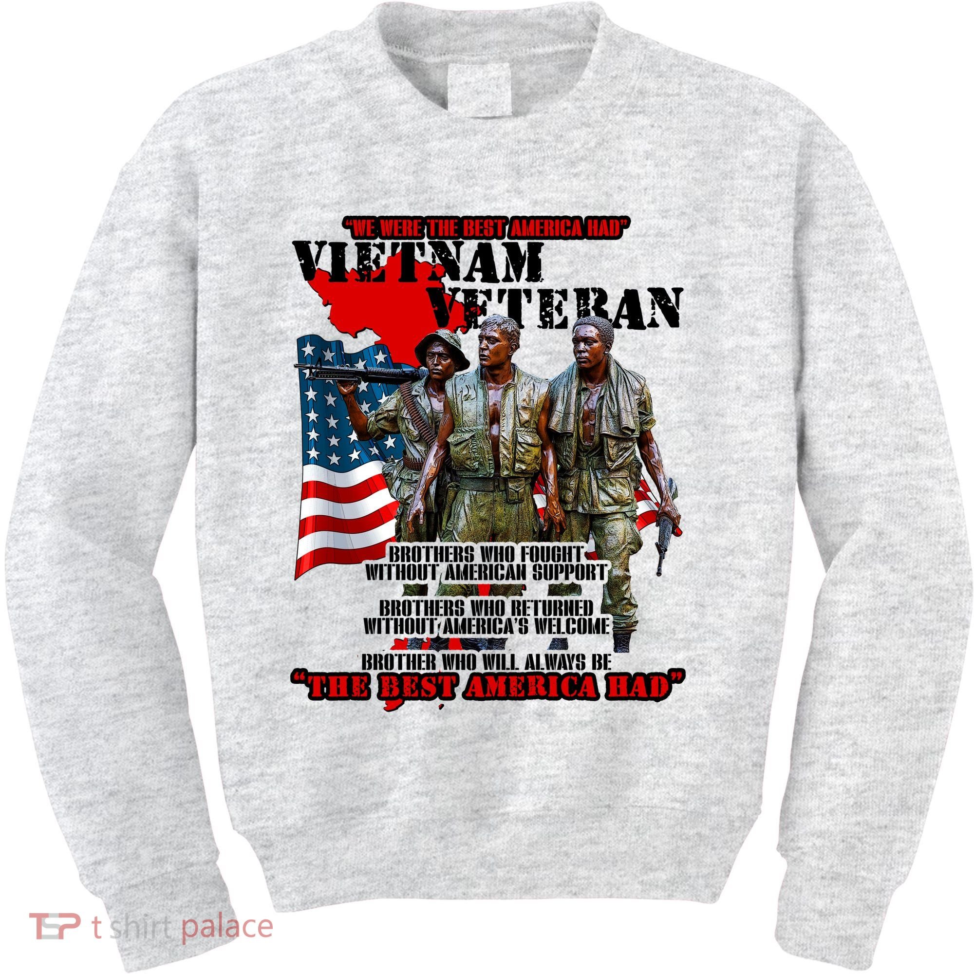 Vietnam Veteran The Best America Had Kids Sweatshirt