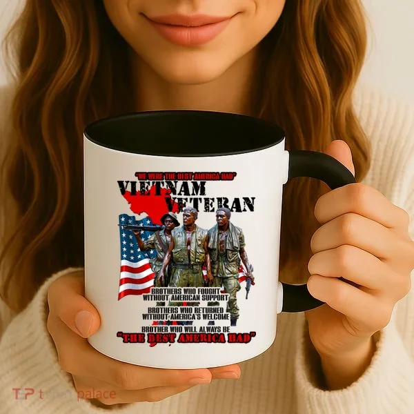 Vietnam Veteran The Best America Had Coffee Mug