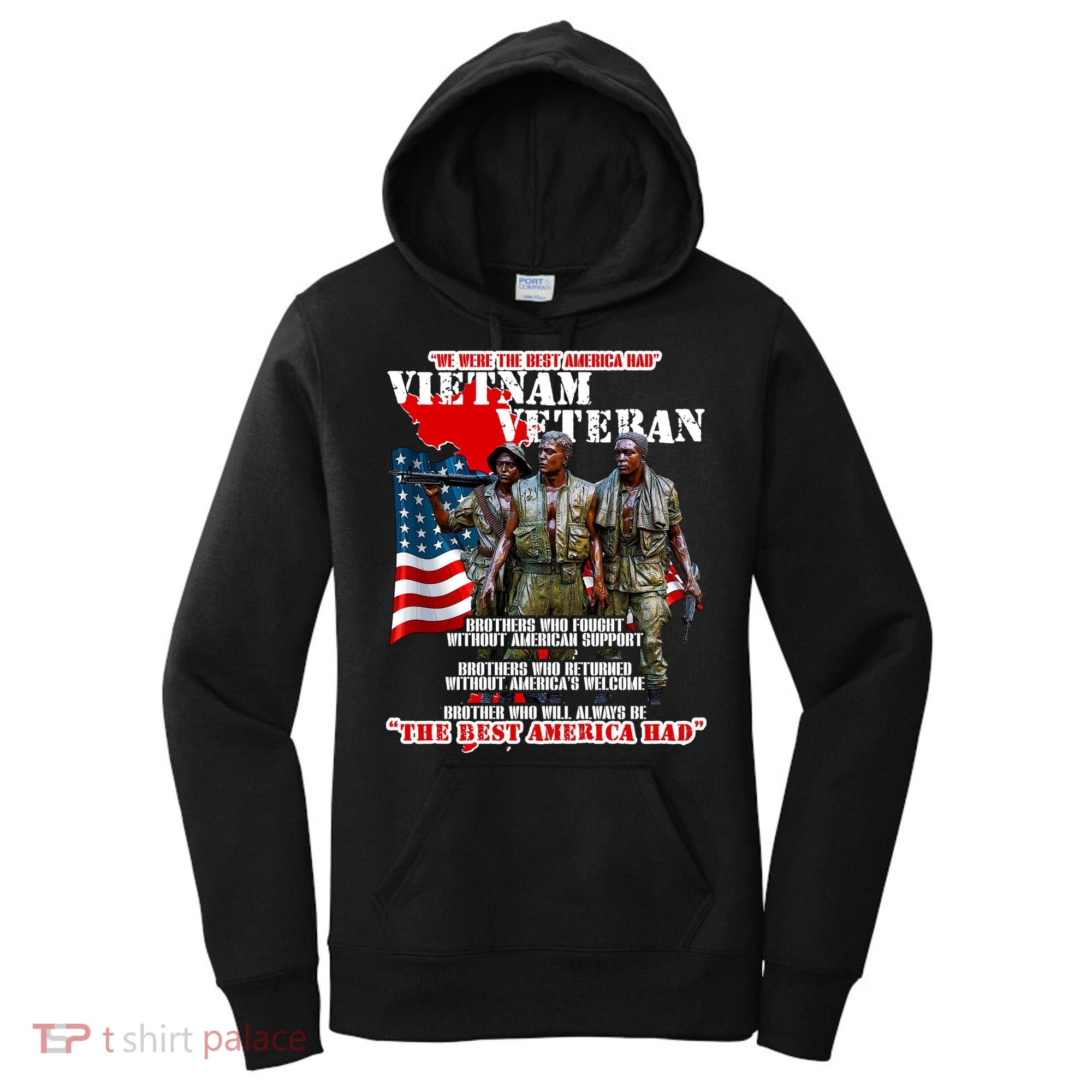 Vietnam Veteran The Best America Had Women's Hoodie