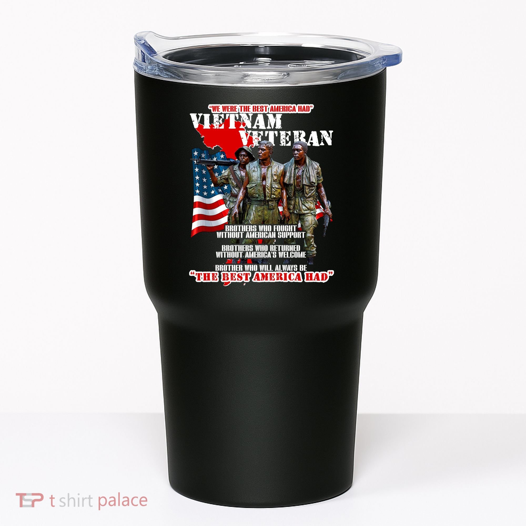Vietnam Veteran The Best America Had Tumbler