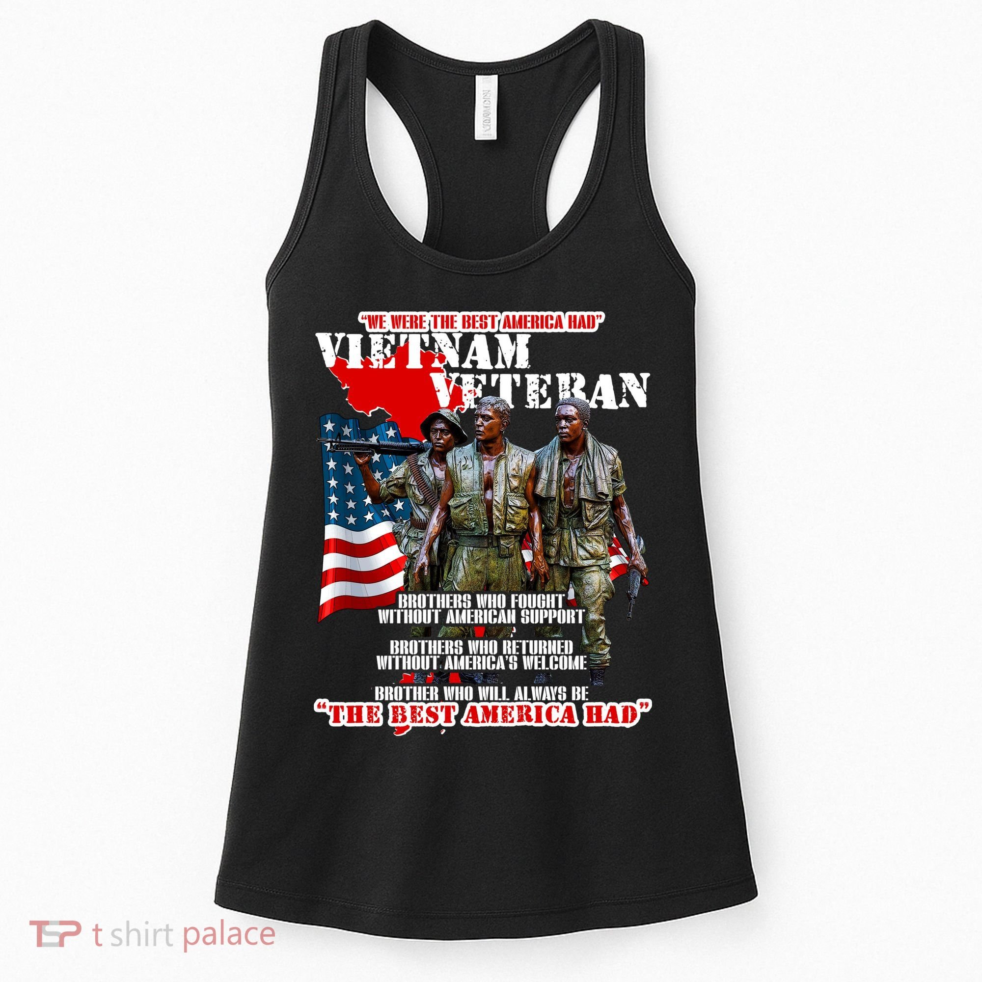 Vietnam Veteran The Best America Had Women's Tank Top