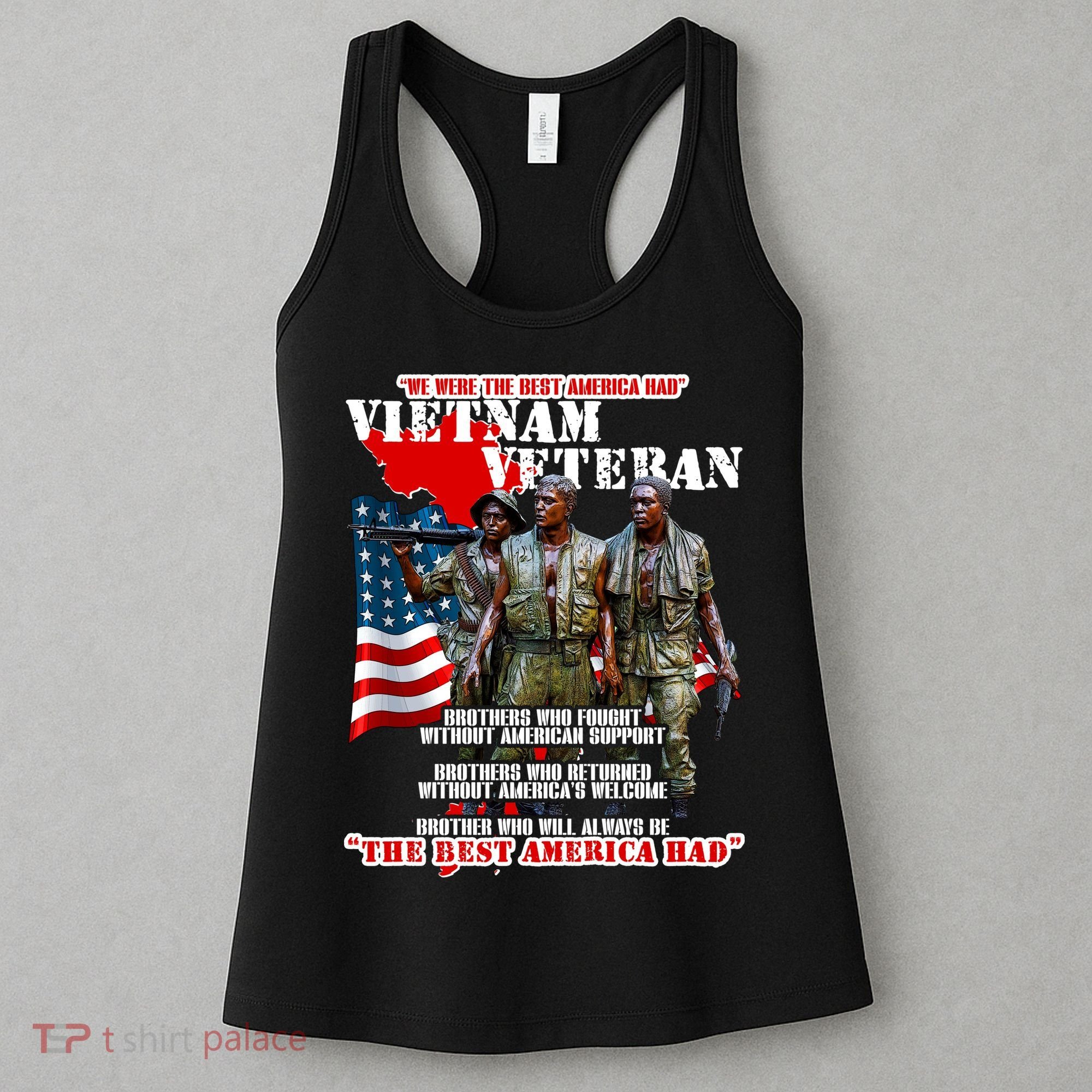 Vietnam Veteran The Best America Had Women's Tank Top