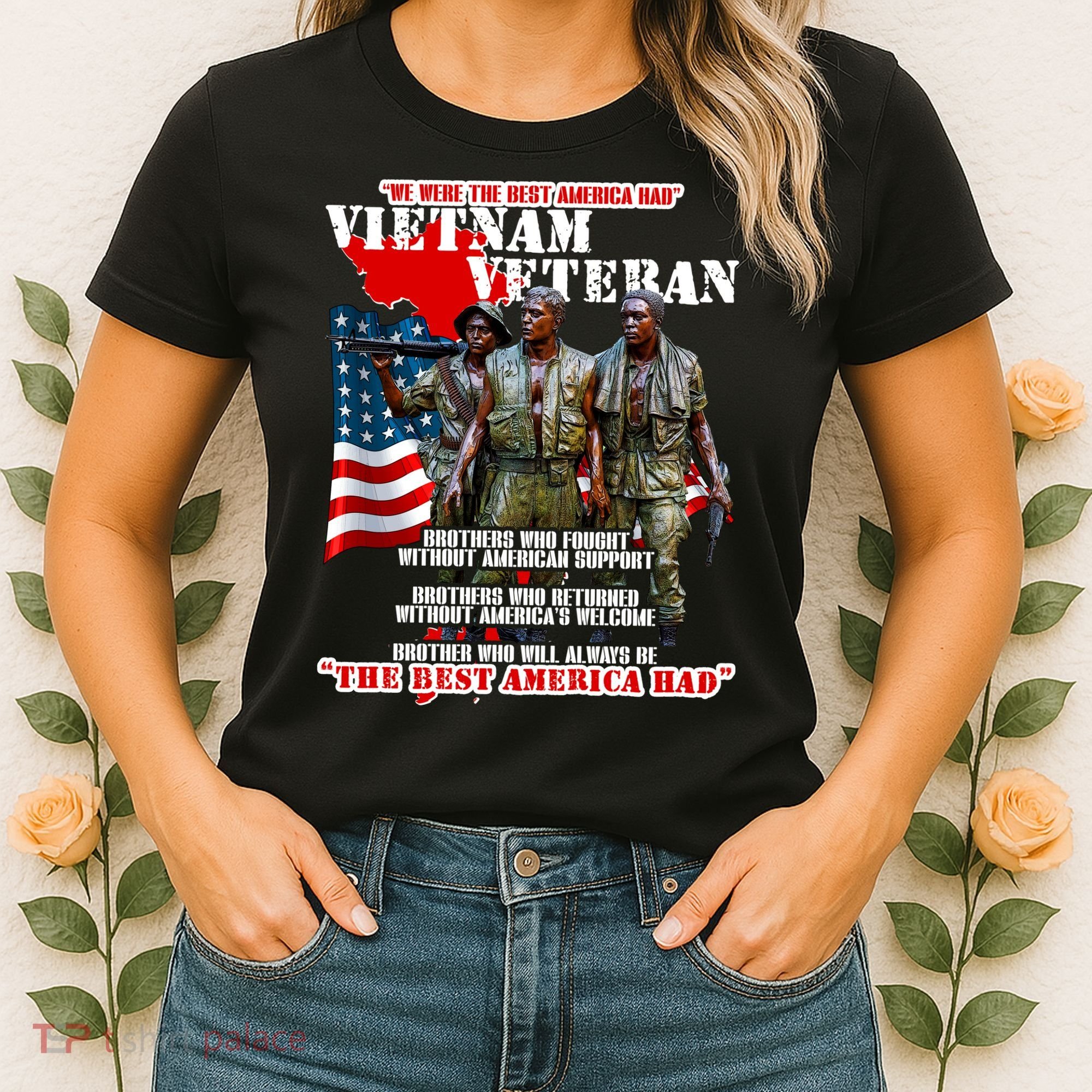 Vietnam Veteran The Best America Had Women's T-Shirt
