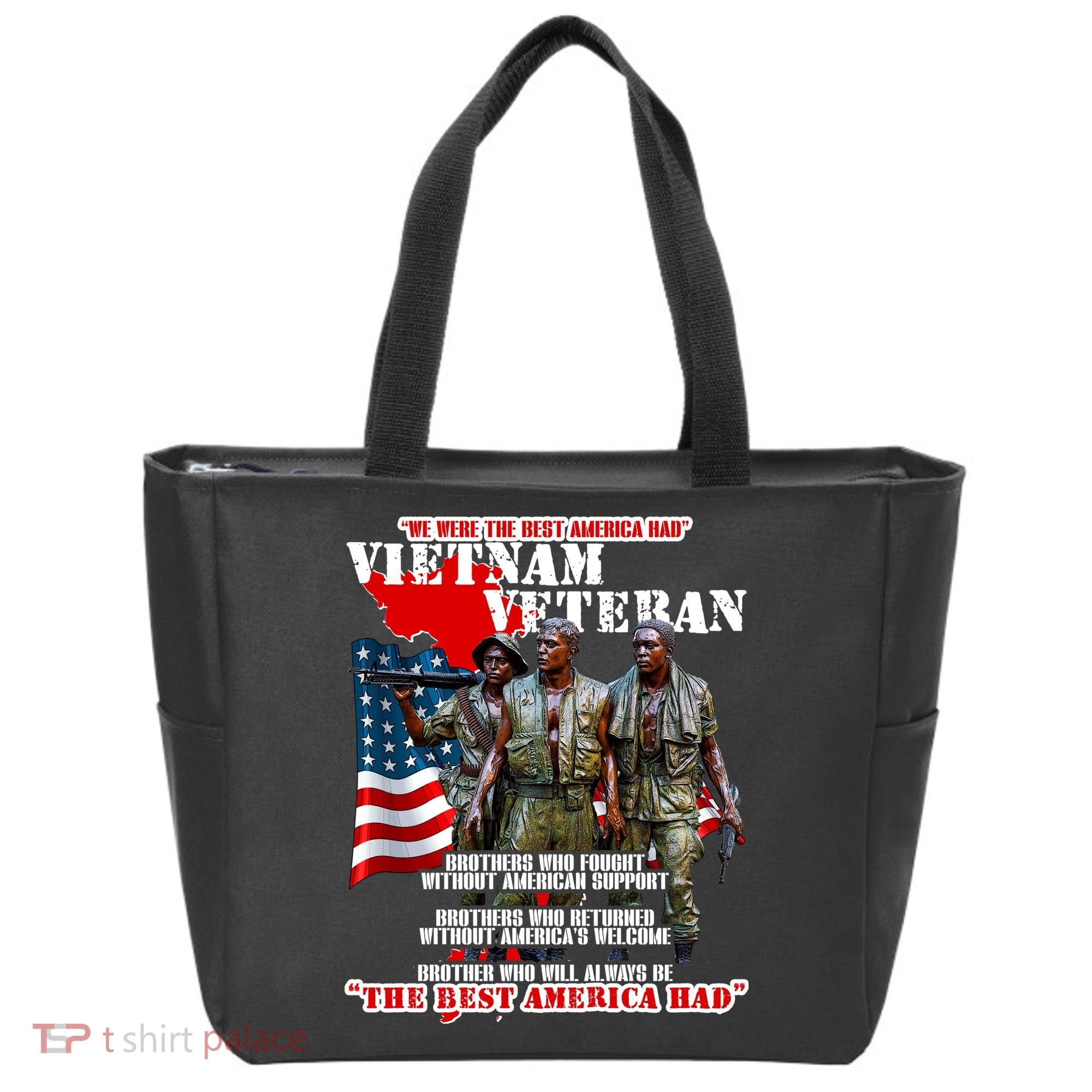 Vietnam Veteran The Best America Had Tote Bag