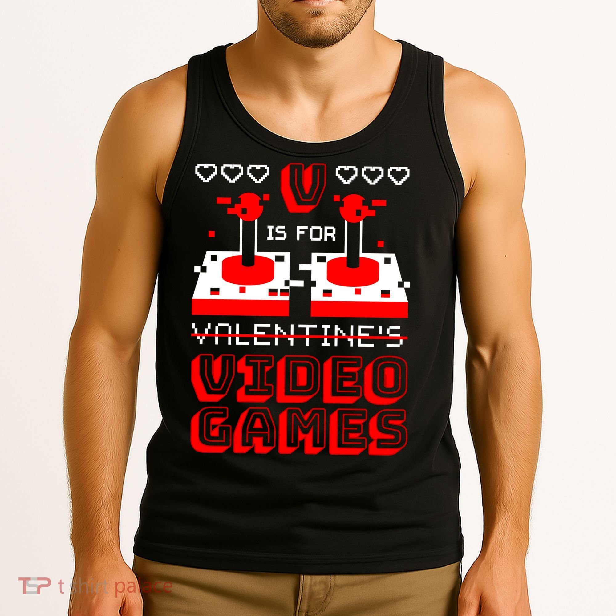 V Is For Valentine's Day Funny Video Game Gamer Tank Top