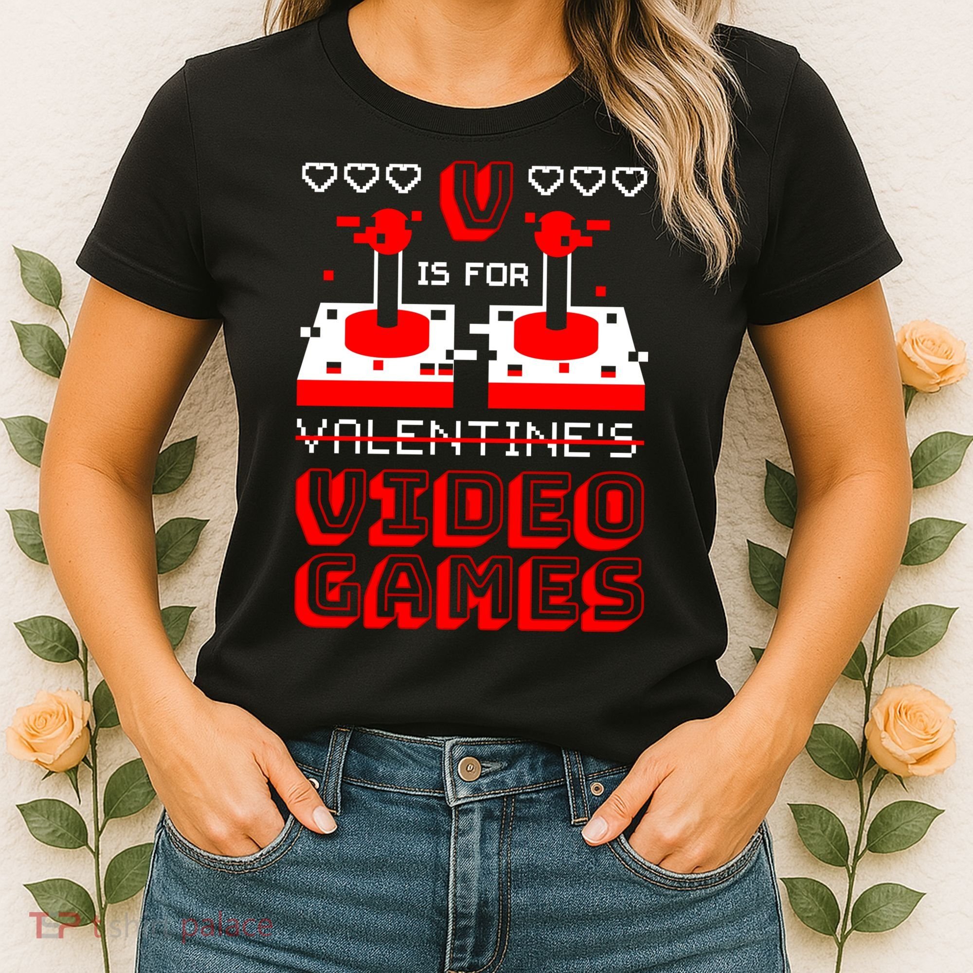 V Is For Valentine's Day Funny Video Game Gamer Women's T-Shirt