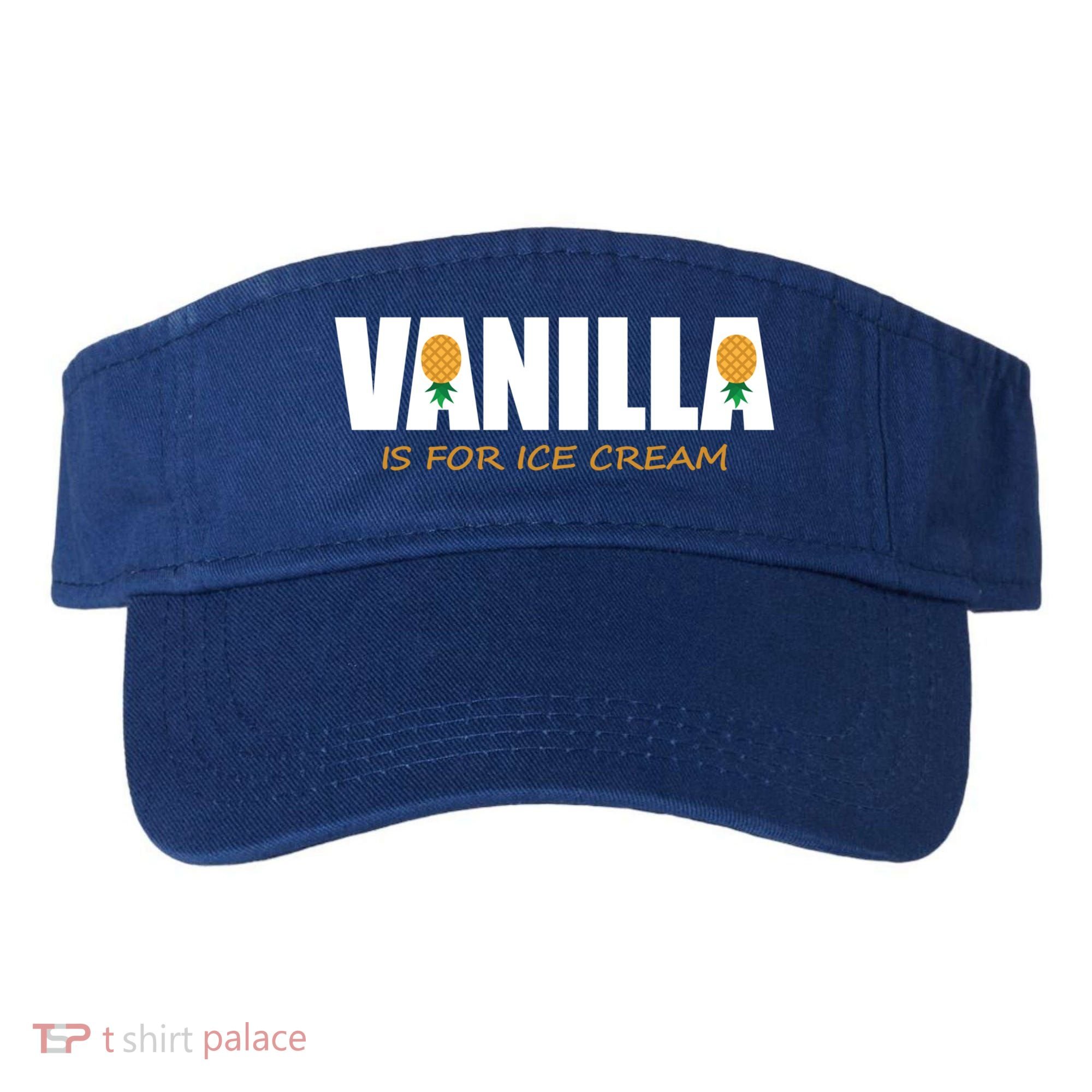 Vanilla Is For Ice Cream Upside Down Pineapple Swinger Theme Great Gift Visor