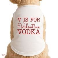 V Is For Vodka Funny Valentines Day Doggie Tank thumb 0