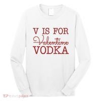 V Is For Vodka Funny Valentines Day Long Sleeve Shirt thumb 0