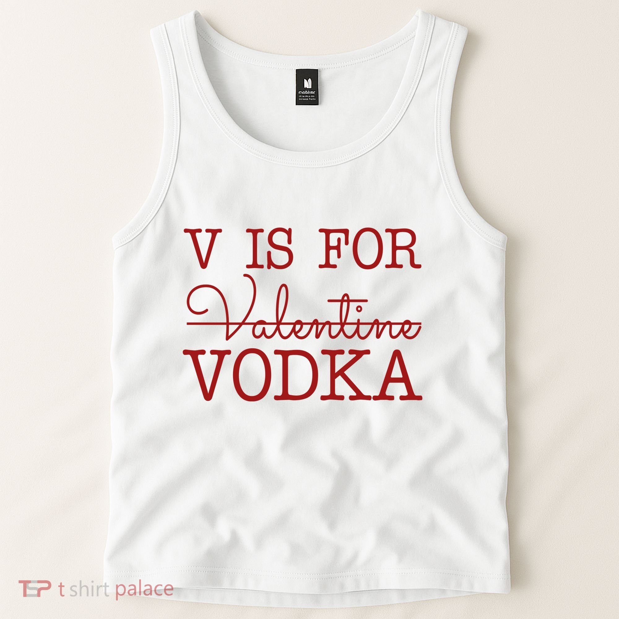 V Is For Vodka Funny Valentines Day Tank Top