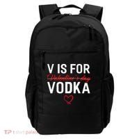 V Is For Vodka Valentine's Day Funny Vodka Lover Backpack thumb 0