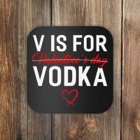 V Is For Vodka Valentine's Day Funny Vodka Lover Coaster thumb 0