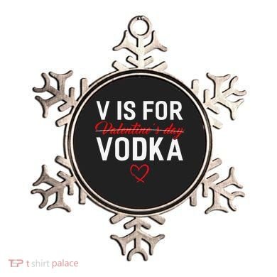 V Is For Vodka Valentine's Day Funny Vodka Lover Ornament