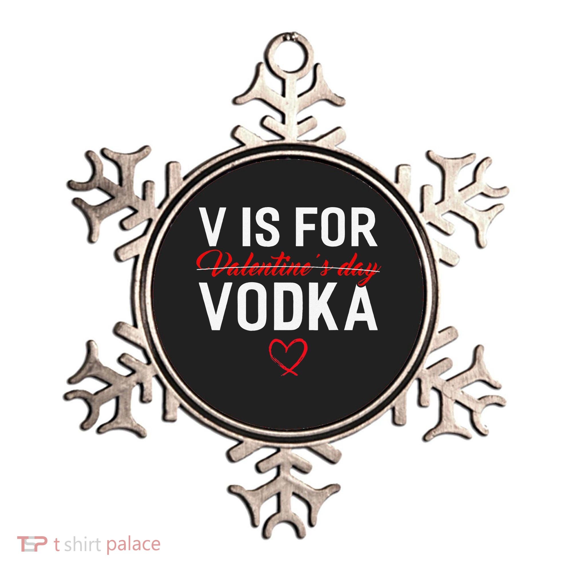 V Is For Vodka Valentine's Day Funny Vodka Lover Ornament