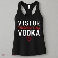 V Is For Vodka Valentine's Day Funny Vodka Lover Women's Tank Top thumb 3