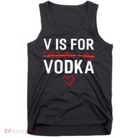 V Is For Vodka Valentine's Day Funny Vodka Lover Tank Top thumb 0