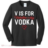 V Is For Vodka Valentine's Day Funny Vodka Lover Kids Long Sleeve Shirt thumb 0