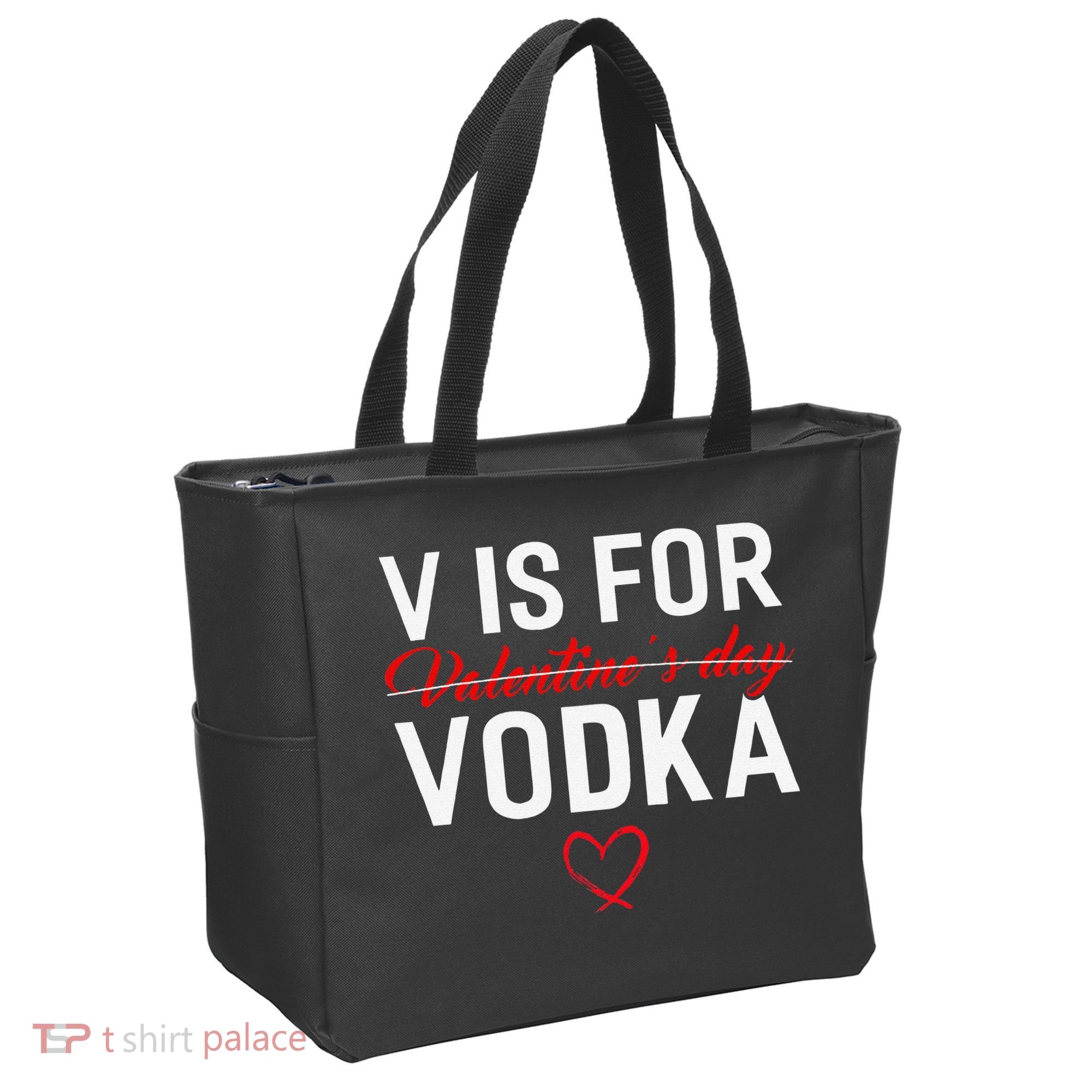 V Is For Vodka Valentine's Day Funny Vodka Lover Tote Bag